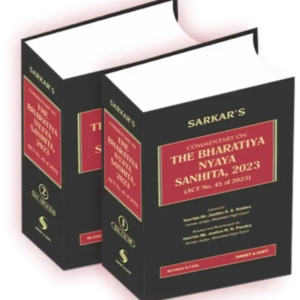 Commentary on The Bharatiya Nyaya Sanhita, 2023 by Sarkar (Set of 2 Vols) – 8th Edition 2026