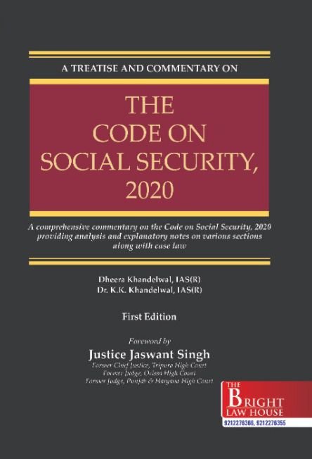 Treatise and Commentary on Code on Social Security, 2020 by IAS (Dr.) K K Khandelwal - Edition 2026