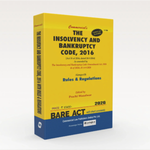 The Insolvency and Bankruptcy Code, 2016 alongwith Rules and Regulations by Parachi Wazalwar – Edition 2026 (updated uptil 16.04.2026)