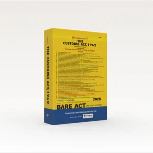 The Customs Act, 1962 (with Short Notes) by Commercial – Edition 2026
