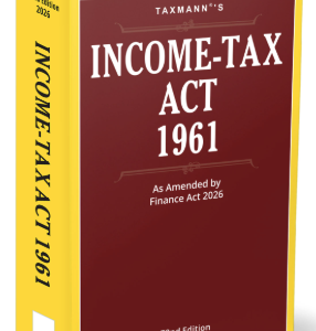 Income Tax Act 1961 By Taxmann – 72nd Edition 2026