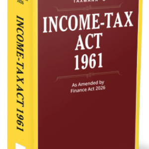 Income Tax Act 1961 By Taxmann – 72nd Edition 2026