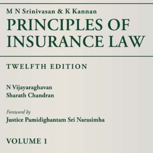 Principles of Insurance Law by M N Srinivasan and K Kannan (Set of 2 Vols.) – 12th Edition 2026