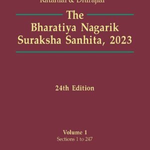 Ratanlal and Dhirajlal’s The Bharatiya Nagarik Suraksha Sanhita (BNSS), 2023 (Set of 2 Vols.) – 24th Edition 2026