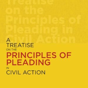 A Treatise on the Principles of Pleading in Civil Action (Indian Economy Reprint) by JAMES GOULD Reprint 2026