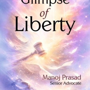 Glimpse of Liberty By Manoj Prasad
