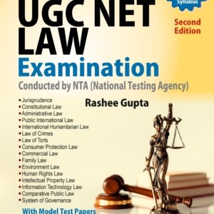 Master Guide to UGC Net Law Examination Conducted by NTA (National Testing Agency) (Covering Complete Latest Syllabus, with Model Test Papers), by Rashee Gupta, 2nd Edn. 2026