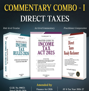 Commentary Combo for Direct Taxes – Master Guide to Income Tax Act 2025, Rules 2026 and Direct Taxes Ready Reckoner (DTRR) for Tax Year 2026-27 (Set of 3 Books) – Edition 2026