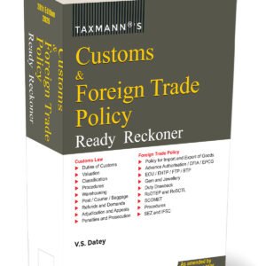Customs & Foreign Trade Policy (FTP) Ready Reckoner By V.S. Datey – 28th Edition 2026