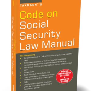 Code on Social Security Law Manual By Taxmann – 1st May Edition 2026