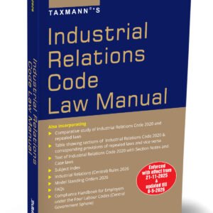 Industrial Relations Code Law Manual By Taxmann – 1st May Edition 2026