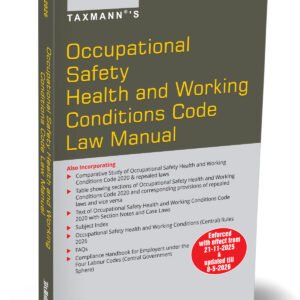 Occupational Safety Health and Working Conditions Code (OSHWCC) Law Manual by Taxmann – 1st May Edition 2026