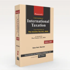 Understanding of International Taxation by Ram Dutt Sharma – Edition 2026