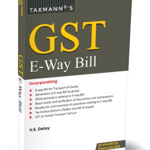 GST E-Way Bill by V.S. Datey – 14th Edition 2026