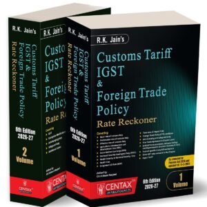 Customs Tariff, IGST and Foreign Trade Policy Rate Reckoner by RK Jain – 6th Edition 2026-27 (Updated uptill 15th May 2026)
