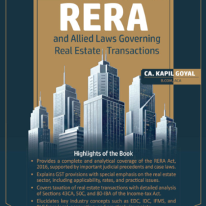 Guide to RERA and Allied Laws Governing Real Estate Transactions by CA Kapil Goyal – Edition 2026
