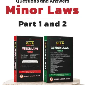 Questions and Answers of Minor Laws [Part 1 & 2] by Samarth Agrawal and Shreya Bhargava – Edition 2026