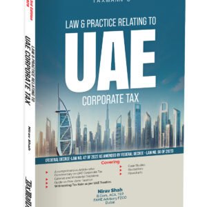 Law & Practice Relating to UAE Corporate Tax by Nirav Shah – 3rd Edition 2026