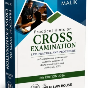 Practical Hints on Cross Examination Law Practice and Procedure | Malik | 8th Edition 2026