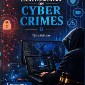 Legal Framework on Cyber Crimes | Kant Mani | 3rd Edition 2026