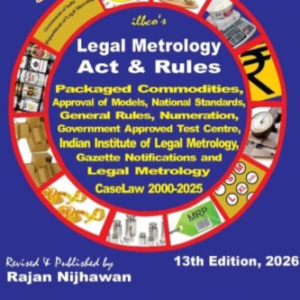 Legal Metrology Act and Rules – Packaged Commodities with Jan Vishwas (Amendment of Provisions) Act, 2026 and Allied Laws | Rajan Nijhawan | 13th Edition 2026 (Set of 2 Vols.)