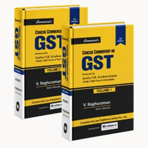 Concise Commentary on GST | V. Raghuraman | 5th Edition 2026 (Set of 2 Vols.)