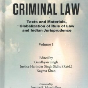INTERNATIONAL CRIMINAL LAW IN 2 VOLS | GURDHYAN SINGH, JUSTICE HARINDER SINGH SINDHU (Retd.), NAGMA KHAN | Ed. 2025