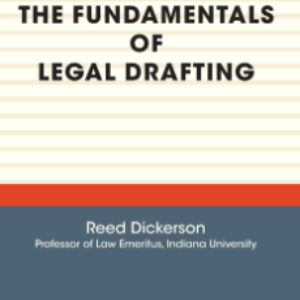 THE FUNDAMENTALS OF LEGAL DRAFTING | Reed Dickerson