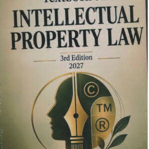 Textbook on INTELLECTUAL PROPERTY LAW | P M BAKSHI | 3rd Edition 2027